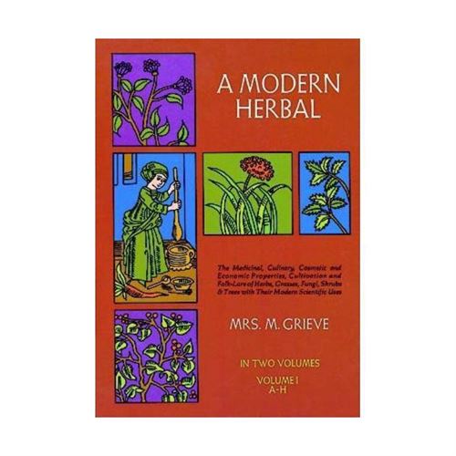 A Modern Herbal, Vol. I, 1 - by Margaret Grieve (Paperback)