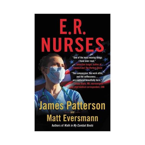 E.R. Nurses - by James Patterson & Matthew Eversmann