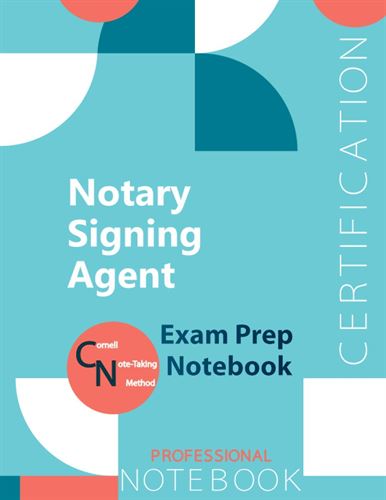 Notary Signing Agent Certification Exam Preparation Notebook
