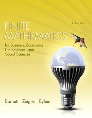 Finite Mathematics for Business, Economics, Life Sciences, and Social Sciences