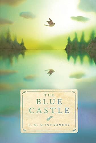 The Blue Castle Annotated Kindle
