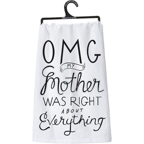 OMG Mom Was Right Dish Dry Towel Mother s Day Gift Funny Mother Saying