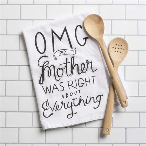 OMG Mom Was Right Dish Dry Towel Mother s Day Gift Funny Mother Saying